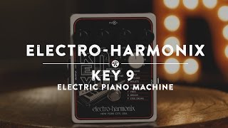 Video thumbnail for Electro-Harmonix Key 9 Electric Piano Machine | Reverb Demo Video by Reverb