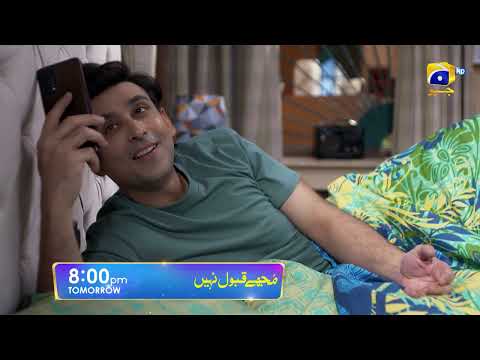 Mujhay Qabool Nahin Episode 36 Promo | Tomorrow at 8:00 PM Only On Har Pal Geo