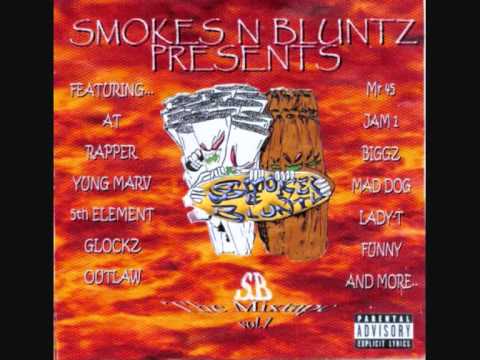 SMOKES AND BLUNTZ S.B The Mixtape vol.1 Street Tales