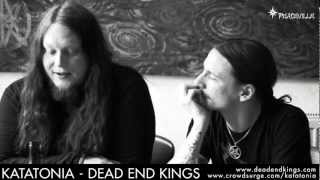 Katatonia - Discuss the &#39;Epic Kings &amp; Idols&#39; &amp; &#39;Dead Ends of Europe&#39; 2012 tours