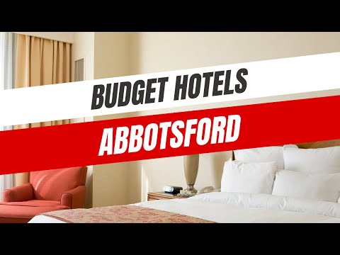 Best Budget Hotels in Abbotsford