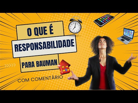 Responsabilidade e Escolhas Responsveis para Zygmunt Bauman (com comentrio) #9