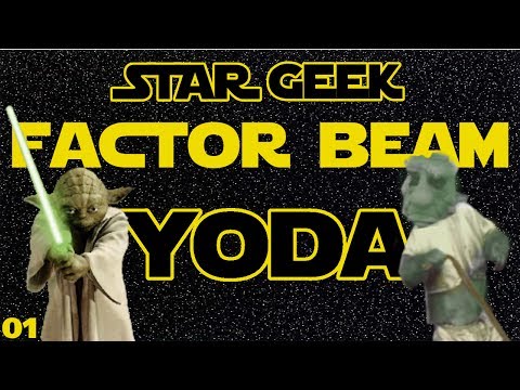 Star Wars Factor Beam, Episode 01 : Yoda (Fun Facts) - Star Geek