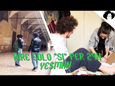 YESMAN - Costretto a dire SOLO "SI" per 24H