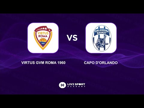 Virtus Roma 1960 - Capo d’Orlando | Quarti di Finale Playoff - Gara 3
