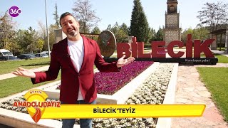 Anadoludayız - Bilecik - 30 04 2022