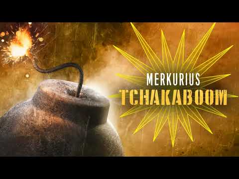 Merkurius - Tchakaboom