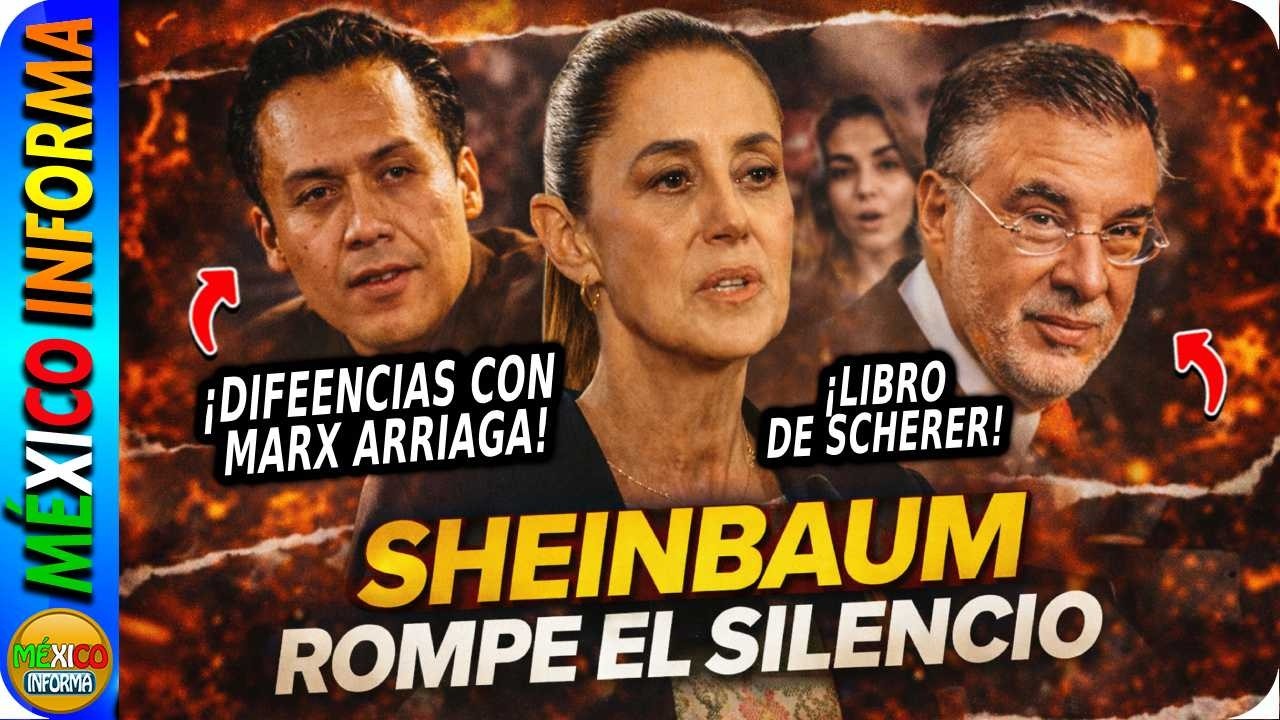 SHEINBAUM R0MPE EL SILENCIO: ESTO DIJO DE MARX ARRIAGA, JULIO SCHERER Y LA ALCALDESA DE CUAUHTEMOC.