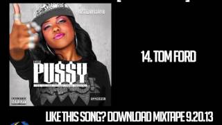 14. JayliiGotJuice P.U.S.S.Y [The Mixtape] | TOM FORD - JAY-Z FT. BEYONCE