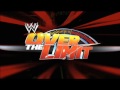 WWE Over The Limit 2011 Theme Song 