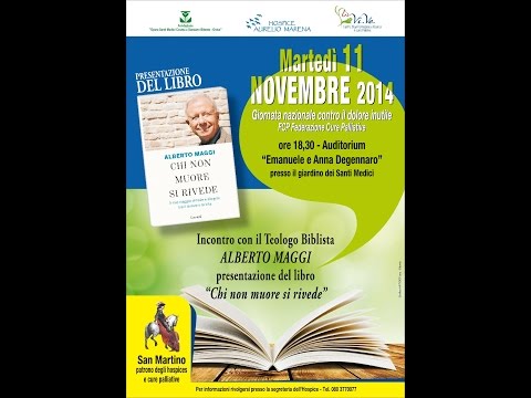11 Novembre 2014 - Padre Alberto Maggi - "Chi non muore si rivede"