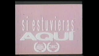 Si estuvieras aqui (trailer castellano)