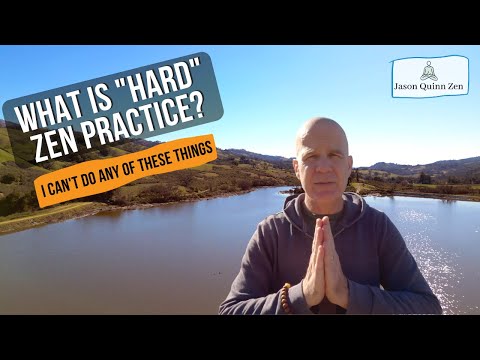 What Is "Hard" Zen Practice? | Everyday Zen