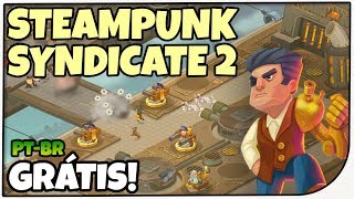 Steampunk Syndicate 2 - Tower Defense GRÁTIS! - Gameplay em Português PT-BR