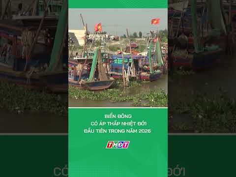 Biển Đông có áp thấp nhiệt đới đầu tiên trong năm 2026 #nongnghiepmientay