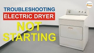 Electric Dryer Won't Start: Top 6 Reasons & Fixes - Whirlpool, Kenmore, and more