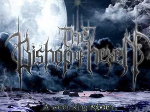 The Bishop of Hexen - A witchking reborn (new track 2012)!