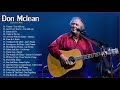 DonMclean Greatest Hits Full Album - Folk Rock And Country Collection 70's/80's/90's Don Mclean🎵