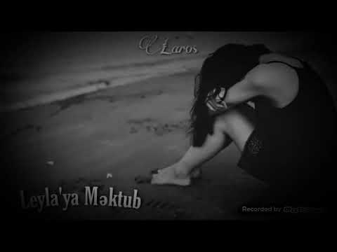 Laros-Leyla' ya Məktub