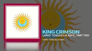 King Crimson - Larks&#39; Tongues In Aspic, Part Two