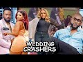 WEDDING CRASHERS 5&6 -FREDRICK LEONARD, DESTINY ETIKO, LIZZY GOLD 2022 Latest Nigerian  Movie