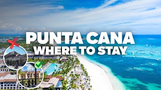 WHERE TO STAY IN PUNTA CANA! Best Areas and Budget Hotels!