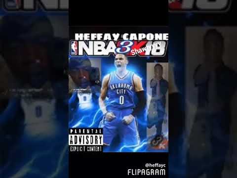 HEFFAY CAPONE - 2K18 SHAWTYY  @HeffayFoShawtyy