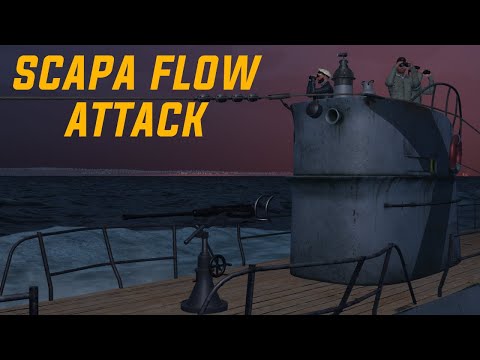 Scapa Flow Infiltration || Uboat Gameplay