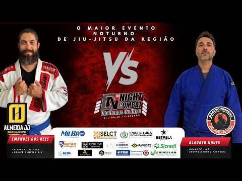 Emanuel Reis Alpinopolis MG X Glauber Naves Guaxupé MG/ Night Combat 2026 #nightcombat #jiujits