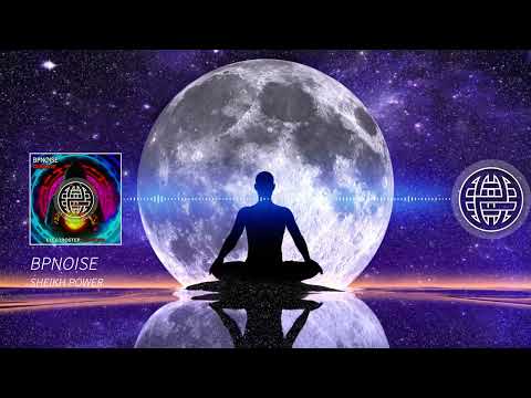 BPNOISE - Sheikh Power [Electrostep Network EXCLUSIVE]