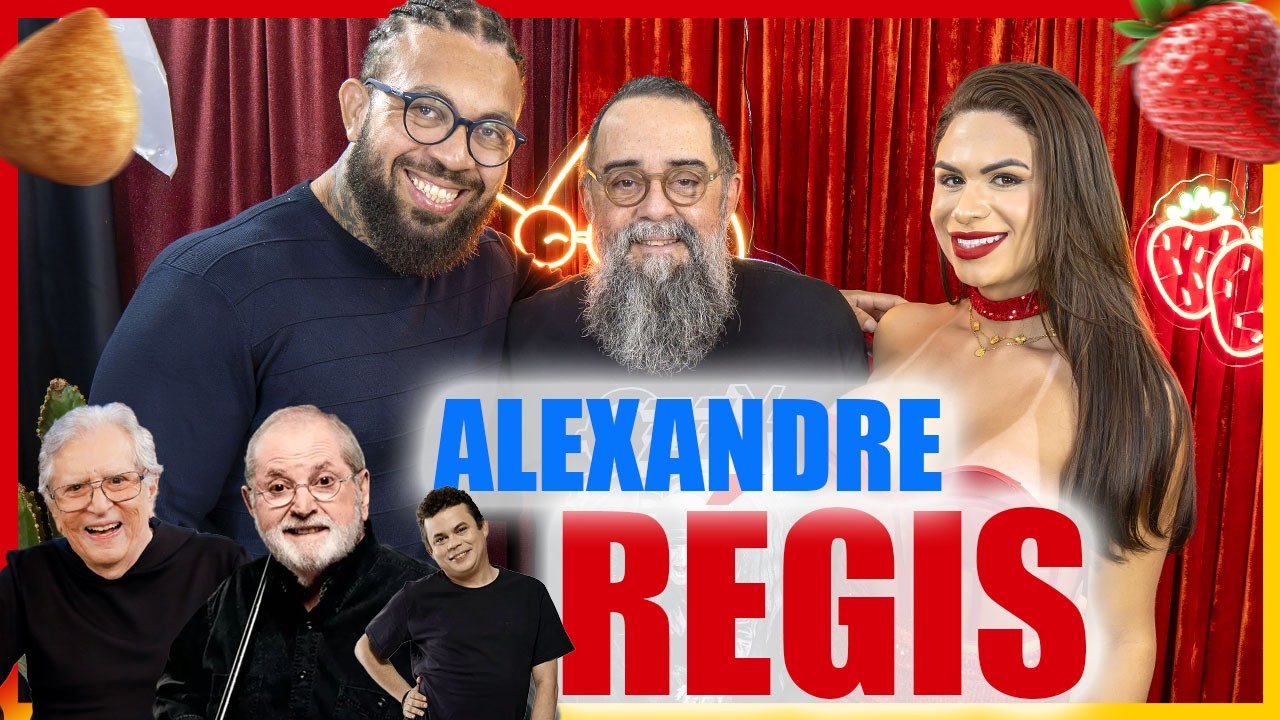 COXINHA COM MORANGO - ALEXANDRE RÉGIS #11