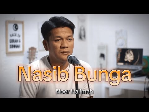 NASIB BUNGA - Noer Halimah - Dangdut Cover By ZANCA