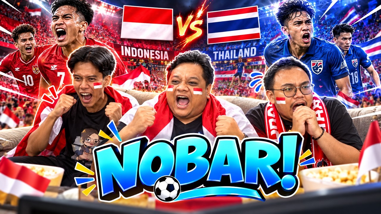NOBAR BARENG BERSAMA TOGETHER ‼️ASEAN CUP INDONESIA VS. THAILAND