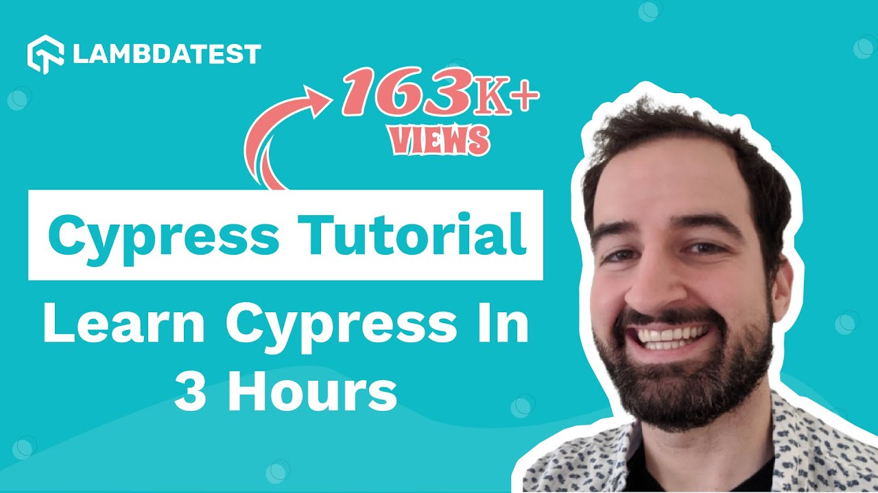 Cypress Tutorial: Complete Cypress Crash Course In 3 Hours (For Beginners)