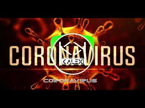 Coronavirus_Afro_Dj Kalex_2021