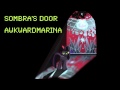 Sombra's Door (AwkwardMarina) 