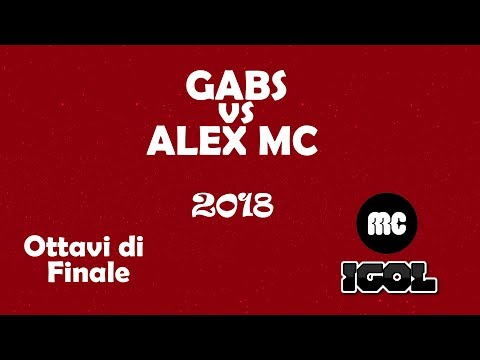 Gabs vs Alex MC (Ottavi di finale) Tecniche Perfette Lazio 2018