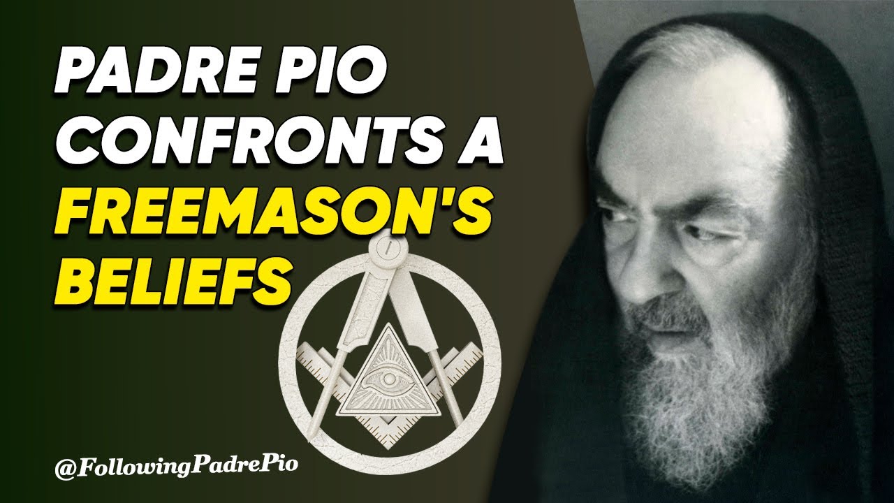 How Padre Pio Confronted a Freemason and Changed His Life Forever