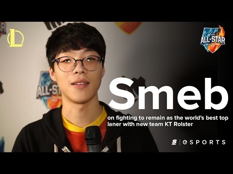Smeb on fighting to remain as the world's best top laner with new team KT Rolster