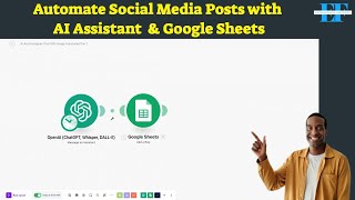 Automate Social Media Posts with AI Assistant  & Google Sheets