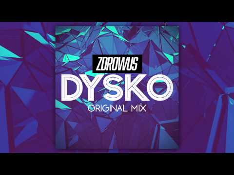 Zdrowus - DYSKO (Original Mix)