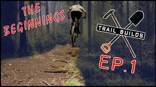 Trail Builds | EP1 | The Beginnings (hand tools only)