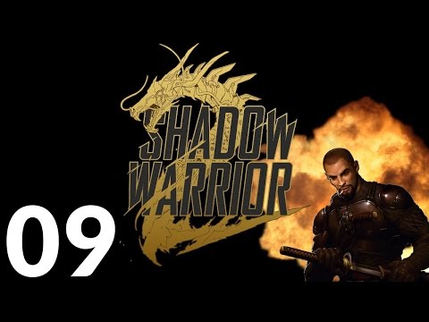 Shadow Warrior 2 PC - Nailgunning  - Part 9 Let's Play Shadow Warrior 2