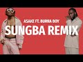 Asake ft. Burna Boy - Sungba Remix (Lyrics)