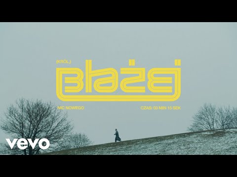 Błażej Król - Nic nowego (Official Video)