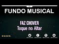 Fundo Musical Faz Chover Toque No Altar Teclado Cover