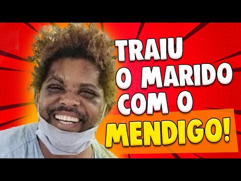 TRAIU O MARIDO COM O MENDIGO - Luiz Paixão STAND UP