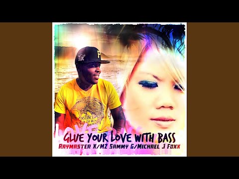 Glue your Love with Bass (Instrumental)