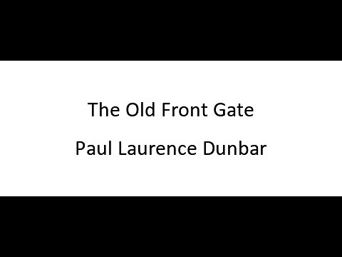 The Old Front Gate - Paul Laurence Dunbar