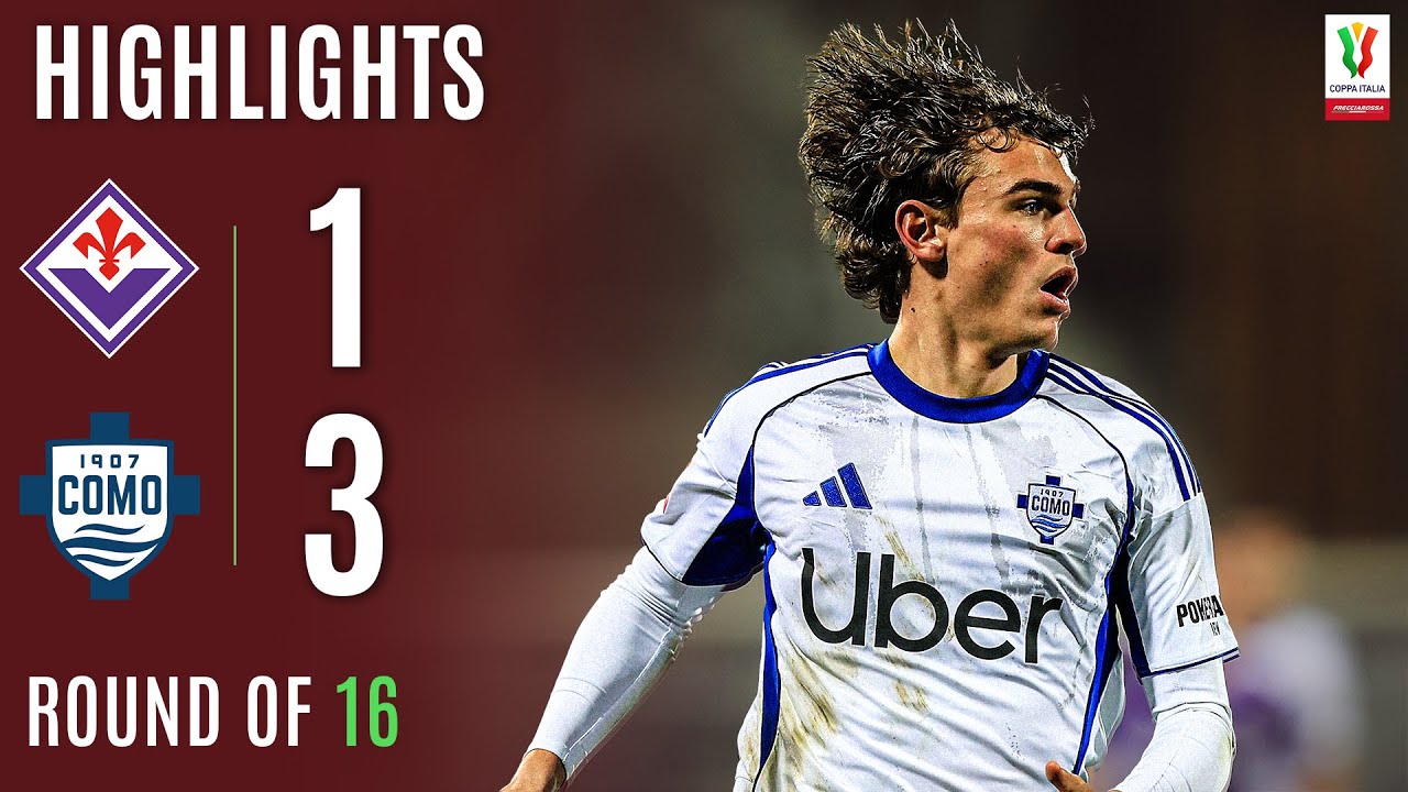 FIORENTINA-COMO 1-3 | HIGHLIGHTS | Como Cruise To Next Round | Coppa Italia Frecciarossa 2025/26